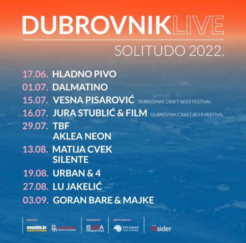 Dubrovnik Live Solitudo 2022 concert line-up, 17 June to 3 September, from Hladno Pivo to Goran Bare & Majke