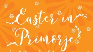 15.04.2023 – Easter in Primorje